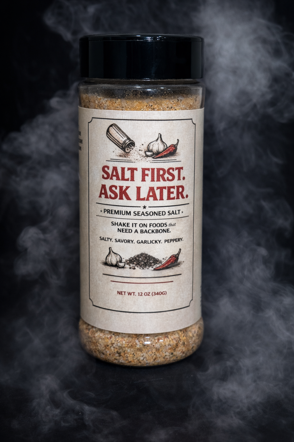 Salt First. Ask Later. Premium Seasoned Salt